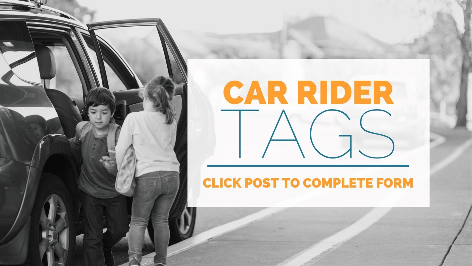 Car Rider Tag Request Form